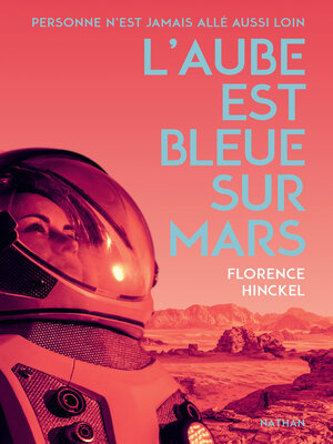 cover image of L'Aube est bleue sur Mars--Roman SF--Dès 14 ans